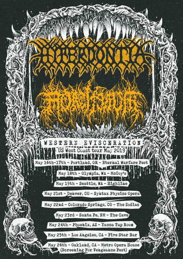 Live: Hyperdontia and Mortiferum US West Coast Tour 2019 — Me Saco Un ...